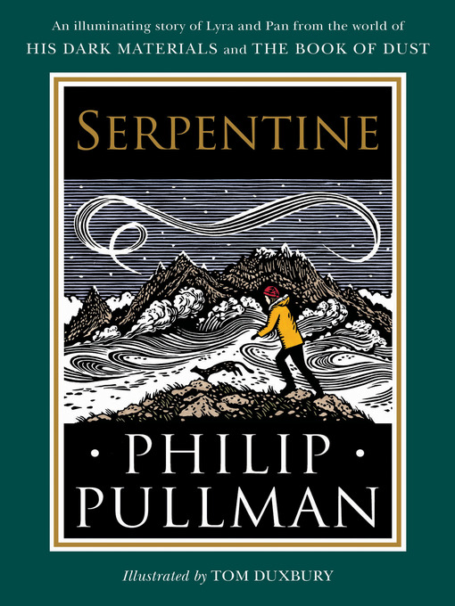 Title details for Serpentine by Philip Pullman - Available